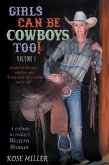 Girls Can Be Cowboys Too! Volume 1 (eBook, ePUB)