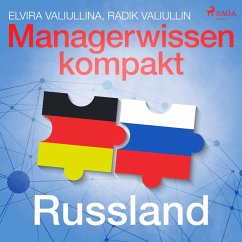 Managerwissen kompakt - Russland (Ungekürzt) (MP3-Download) - Valiullin, Radik; Valiullina, Elvira