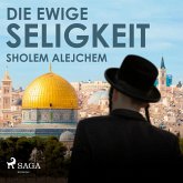 Die ewige Seligkeit (Ungekürzt) (MP3-Download)