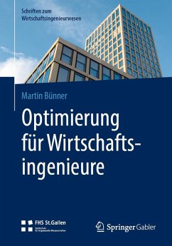 Optimierung für Wirtschaftsingenieure (eBook, PDF) - Bünner, Martin