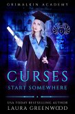 Curses Start Somewhere (Grimalkin Academy, #7) (eBook, ePUB)