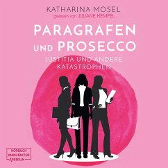 Paragrafen und Prosecco (MP3-Download) - Mosel, Katharina