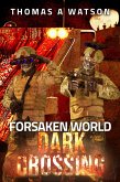 Forsaken World: Dark Crossing (eBook, ePUB)