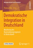 Demokratische Integration in Deutschland (eBook, PDF)