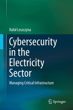 Cybersecurity in the Electricity Sector (eBook, PDF) - Leszczyna, Rafał