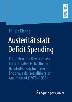 Austerität statt Deficit Spending (eBook, PDF) - Kissing, Philipp