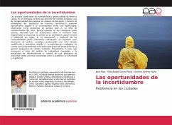 Las oportunidades de la incertidumbre - Rojo, José;Casas Matiz, Elvia Isabel;Santos Nuño, Andrea