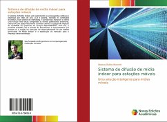 Sistema de difusão de mídia indoor para estações móveis