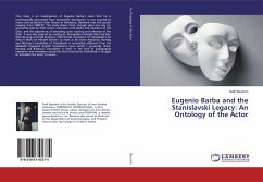 Eugenio Barba and the Stanislavski Legacy: An Ontology of the Actor