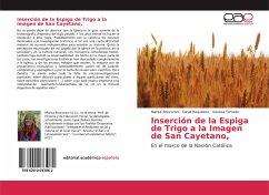 Inserción de la Espiga de Trigo a la Imagen de San Cayetano, - Roncoroni, Marisa;Requelme, David;Torrado, Vanesa