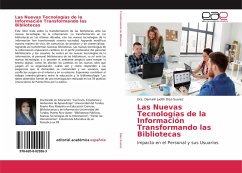 Las Nuevas Tecnologías de la Información Transformando las Bibliotecas - Diaz-Suarez, Dra. Damalin Judith