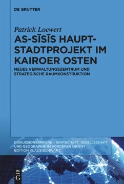 As-S¿s¿s Hauptstadtprojekt im Kairoer Osten - Loewert, Patrick