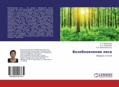 Vozobnowlenie lesa - Balakanowa, A. S.;Esmurzaewa, A. K.;Obezinskaq i dr., Je. V.