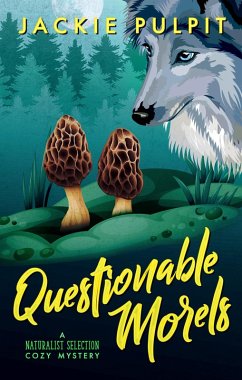 Cover Questionable Morels (Naturalist Selection, #1) (eBook, ePUB)