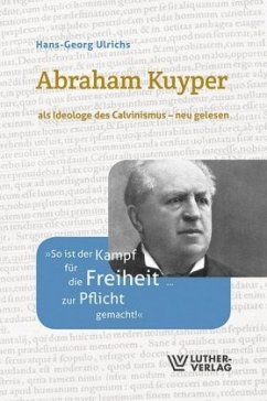 Abraham Kuyper - Ulrichs, Hans-Georg
