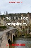 The Hill Top Conspiracy