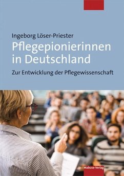 Pflegepionierinnen in Deutschland - Löser-Priester, Ingeborg