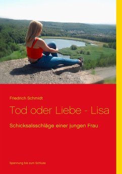 Tod oder Liebe - Lisa - Schmidt, Friedrich