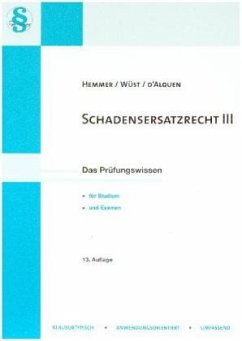 Schadensersatzrecht - Alquen, Clemens d';Wüst, Achim;Hemmer, Karl-Edmund