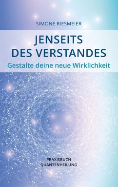 Jenseits des Verstandes - Riesmeier, Simone