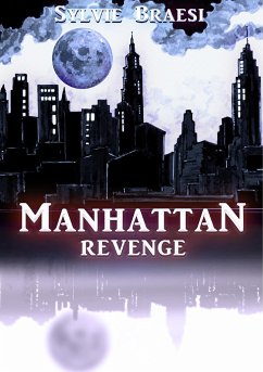 Manhattan Revenge - Braesi, Sylvie