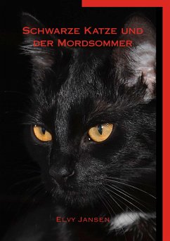 Schwarze Katze und der Mordsommer - Jansen, Elvy