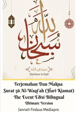 Terjemahan Dan Makna Surat 56 Al-Waqi'ah (Hari Kiamat) The Event Edisi Bilingual Ultimate Version - Mediapro, Jannah Firdaus
