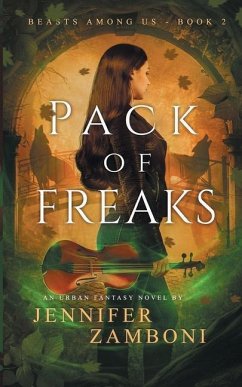 Pack of Freaks: Beasts Among Us - Book 2 - Zamboni, Jennifer