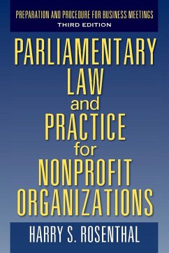 Parliamentary Law and Practice for Nonprofit Organizations - Rosenthal, Harry S