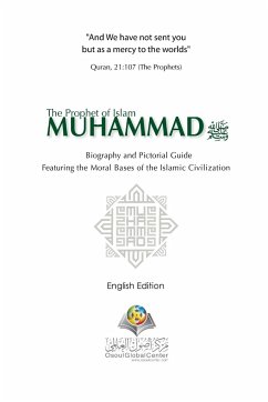 The Prophet of Islam Muhammad SAW Biography And Pictorial Guide English Edition - Center, Osoul