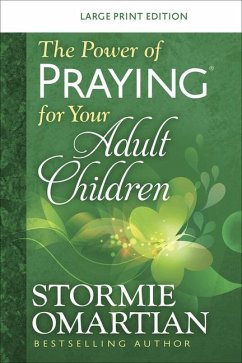 The Power of Praying for Your Adult Children Large Print - Omartian, Stormie