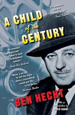 A Child of the Century - Hecht, Ben