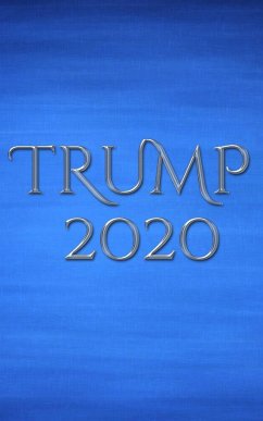 Trump 2020 writing journal - Huhn, Michael