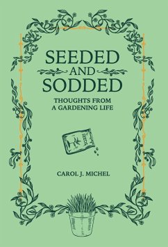 Seeded and Sodded - Michel, Carol J.