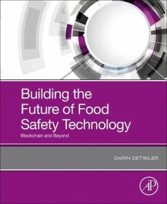 Building the Future of Food Safety Technology - Detwiler, Darin