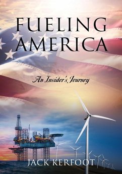 Fueling America - Kerfoot, Jack