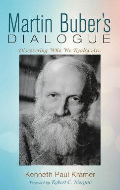 Martin Buber's Dialogue - Kramer, Kenneth Paul