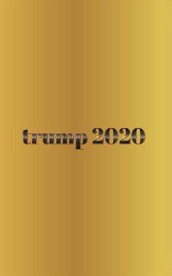 trump Gold 2020 Journal - Huhn, Michael