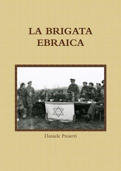 LA BRIGATA EBRAICA - Proietti, Daniele