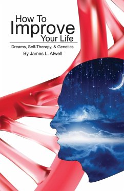 How To Improve Your Life - Atwell, James L