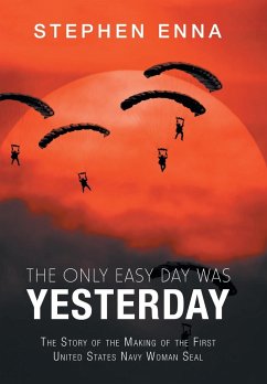 The Only Easy Day Was Yesterday - Enna, Stephen