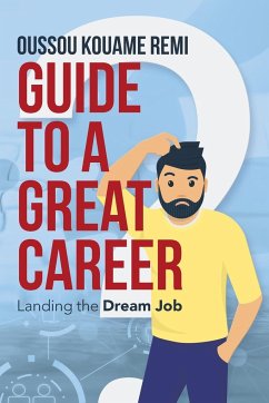 Guide to a Great Career - Remi, Oussou Kouame