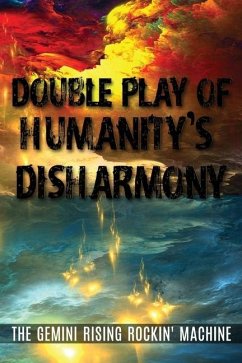 Double Play Of Humanity's Disharmony - Rising Rockin' Machine, The Gemini