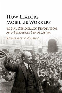 How Leaders Mobilize Workers - Vössing, Konstantin
