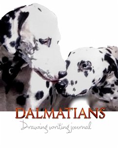 Dalmatians Drawing Writing Journal 474 pages mega - Huhn, Michael; Michaelhuhn