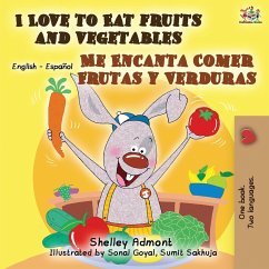 I Love to Eat Fruits and Vegetables Me Encanta Comer Frutas y Verduras - Admont, Shelley; Books, Kidkiddos