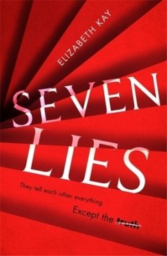 Seven Lies - Kay, Elizabeth
