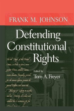 Defending Constitutional Rights - Johnson, Frank M