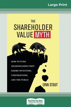 The Shareholder Value Myth - Stout, Lynn