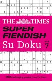 The Times Super Fiendish Su Doku: Book 7